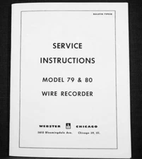 Webster Chicago 79 & 80 Wire recorder service manual reprint