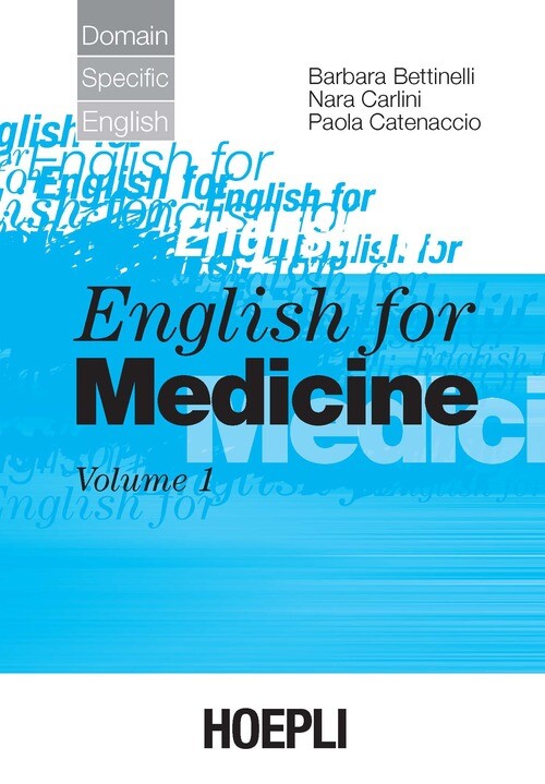 ENGLISH FOR MEDICINE. VOL. 1 BETTINELLI BARBARA