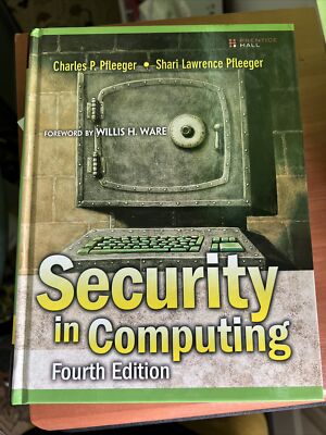 Security in Computing by Shari Lawrence Pfleeger and Charles P. Pfleeger (2006,