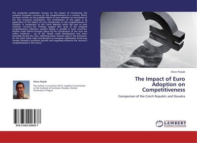 The Impact of Euro Adoption on Competitiveness Oliver Polyák