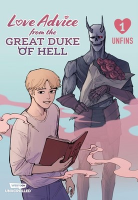 Love Advice From the Great Duke of Hell, vol. 1: A Webtoon Unscrolled Graphic No