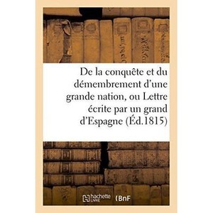 Details About De La Conquete Et Du Demembrement Dune Grande Nation Ou Lettre Ecrite Par - 