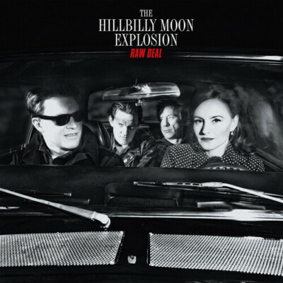 Raw Deal by Hillbilly Moon Explosion (CD, 2022)