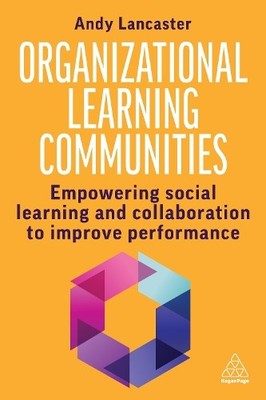 Andy Lancaster Organizational Learning Communities (Hardback) (UK IMPORT)