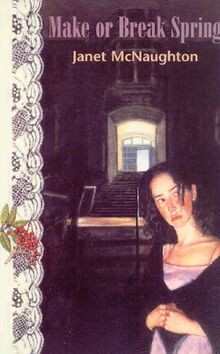 Make or Break Spring von McNaughton, Janet | Buch | Zustand gut