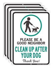 Clean Up After Your Dog Signs, 4 Pack 14"x 10" Please Be a Good Neighbor Cl...