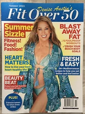 Fit Over 50 Denise Austin's Magazine Summer 2023 Blast Away Fat Heart Matters