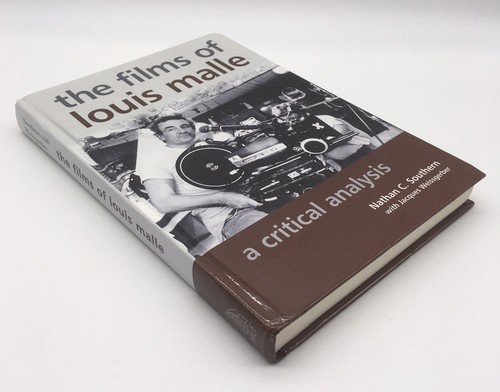 The Films of Louis Malle: A Critical Analysis by Nathan C. Southern (2005, HC) - Picture 3 of 6