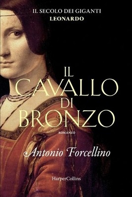 Antonio Forcell Il cavallo di bronzo. L'avventura di Leo (Paperback) (UK IMPORT)