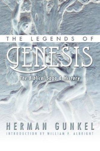 Legends of Genesis : The Biblical Saga & History, Paperback by Gunkel, Herman...