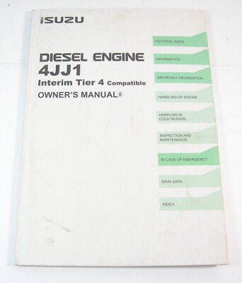 Isuzu 4JJ1 Diesel Engine Interim Tier 4 Compatible Owners Maintenance Manual