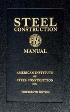 13th Edition STEEL CONSTRUCTION MANUAL by AISC 13 ed thirteenth seismic design