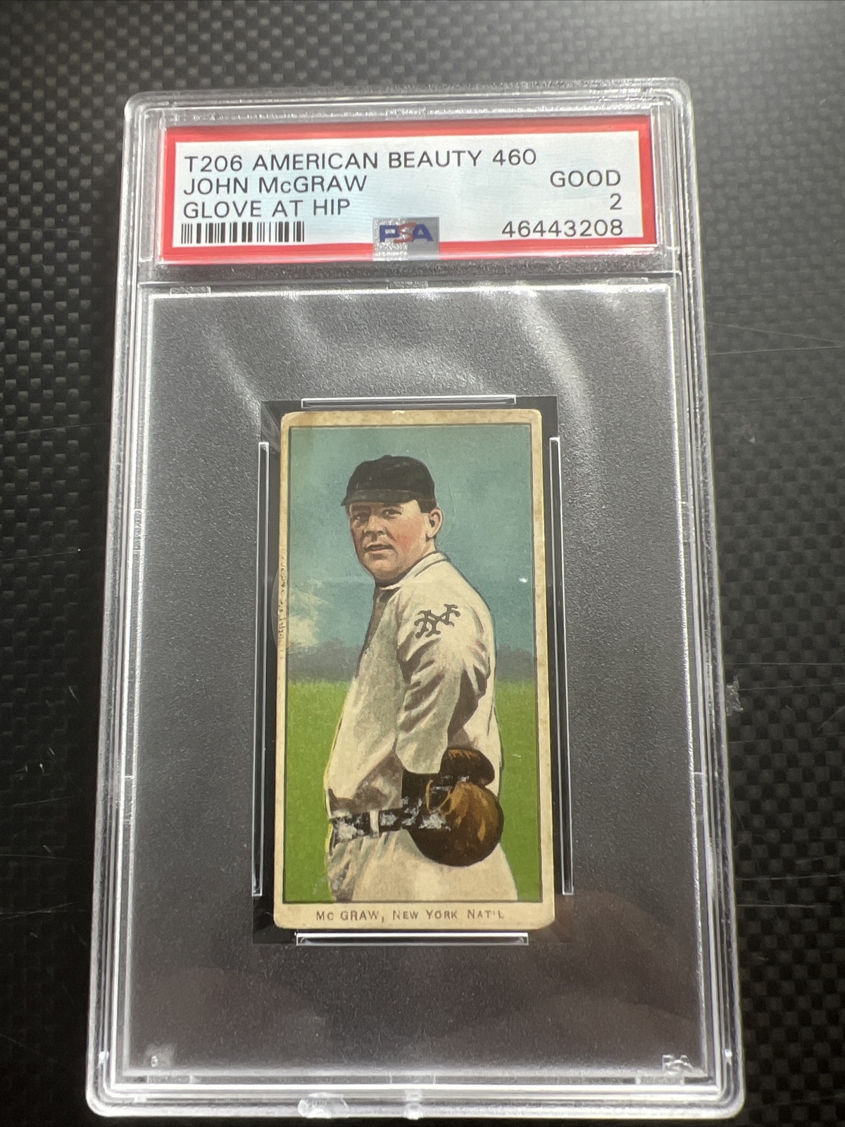1909-11 T206 American Beauty 460 John McGraw Glove at Hip PSA 2 Good New York