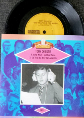 7'' 70s OLD GOLD IN MINT-! TONY CHRISTIE : I Did What I Did For Maria + Amarillo