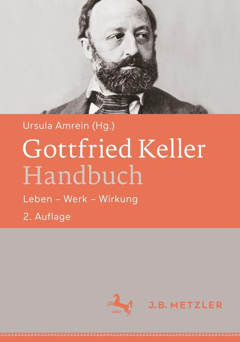 Thumbnail - Gottfried Keller-handbuch | Leben - Werk - Wirkung | Ursula Amrein |