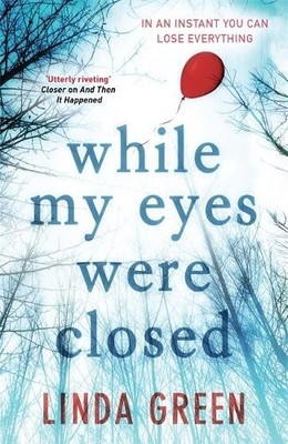 Linda Green While My Eyes Were Closed (Taschenbuch)