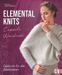 Elemental knits: Capsule-Wardrobe gestrickt für alle Jah... | Buch | Zustand gut
