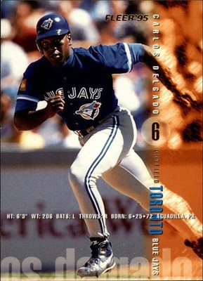 1995 Fleer #92 Carlos Delgado - BB