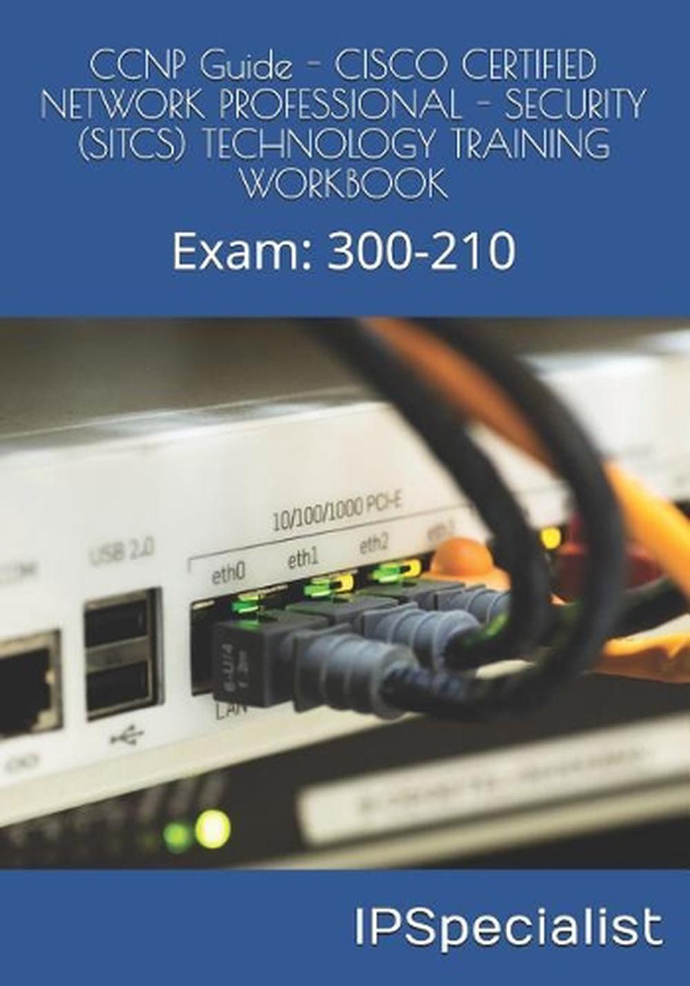 CCNP Guide - CISCO CERTIFIED NETWORK PROFESSIONAL - SECURITY