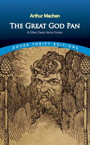 Great God Pan and Other Classic Horror Stories by Arthur Machen (2018, Trade ...