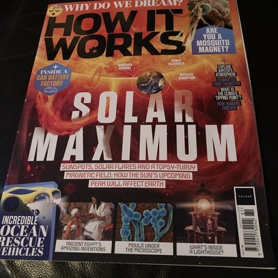 2023 How It Works Magazine Issue 181 SOLAR MAXIMUM How The Sun Will Affect Earth