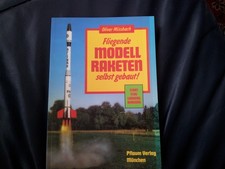 Fliegende Modellraketen selbst gebaut-Fachbuch von Oliver Missbach