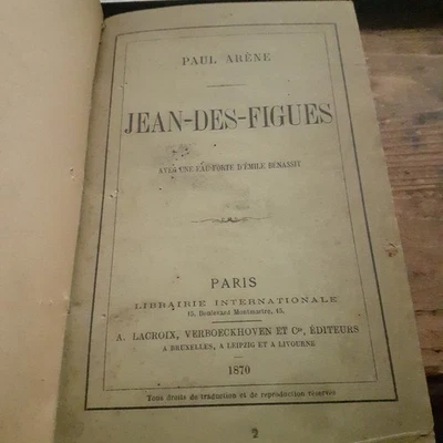 JEAN des figues PAUL ARENE lacroix verboeckhoven et cie 1870 - Photo 1/4