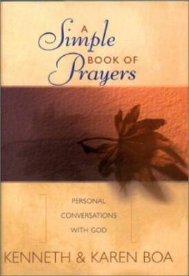 A SIMPLE BOOK OF PRAYERS Personal Conversations with God - Hardcover - VERY GOOD