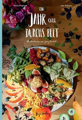 Ein Jahr quer durchs Beet ~ Nicola Kinghorn ~  9783946642084
