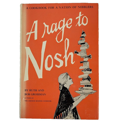 A Rage To Nosh 1966 Cocktail Party Platter Cookbook Bob Ruth Grossman Recipes