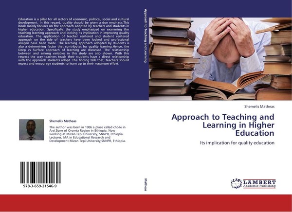 Approach To Teaching And Learning In Higher Education Shemelis Matheas-image
