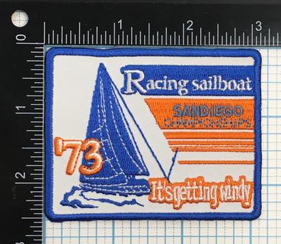 VINTAGE '73 RACING SAILBOAT SAN DIEGO CHAMPIONSHIPS IT'S GETTING WINDY 3'' PATCH