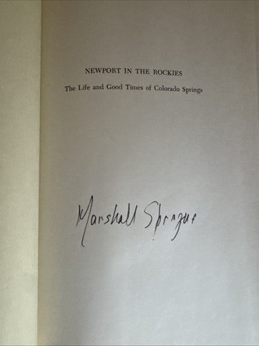 Newport in the Rockies, Marshall Sprague, SIGNED Centennial Edition, 1971 - Foto 8 di 9