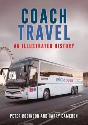 Coach Travel | An Illustrated History | Peter Robinson (u. a.) | Englisch | Buch