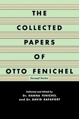 The Collected Papers of Otto Fenichel: Second Series by Otto Fenichel (English)