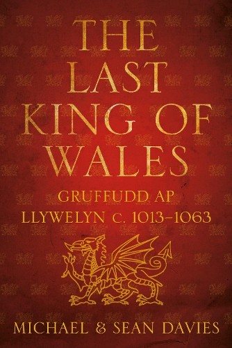The Last King of Wales - 9780752464602 - Imagen 1 de 1