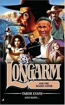 Longarm and the Deadly Lover - VERY GOOD