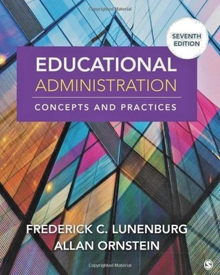 Educational Administration: Concepts and.... by Fred C. Lunenburg-9781544373607