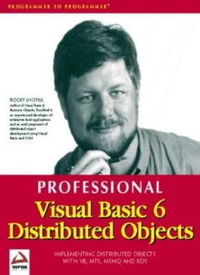 Professional Visual Basic 6 Distributed Objects By Rockford Lhot