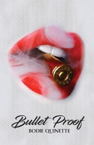 Thumbnail - Bullet Proof By Quinette, Bodie