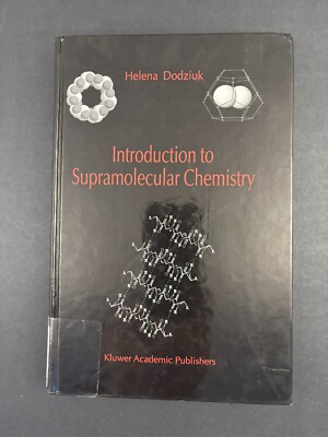 Introduction to Supramolecular Chemistry by Dodziuk, Helena