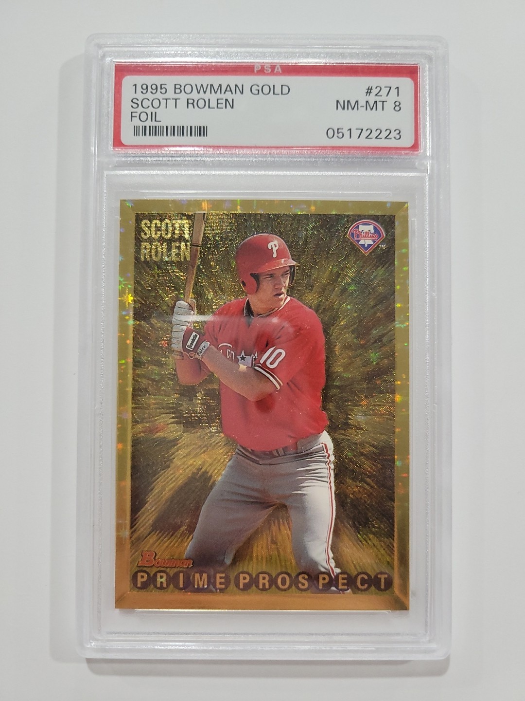 1995 Bowman Gold Foil Scott Rolen #271 PSA 8 RC Rookid Phillies Prime Prospect