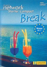 English Network Starter Compact - Break. Kompaktkurs für sprachlerngewohnte Anfä