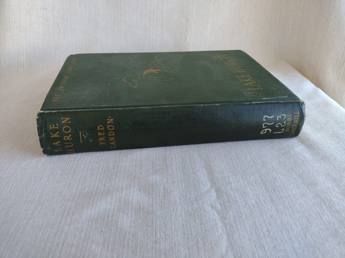 Vintage 1944 "Lake Huron" The American Lakes Series Fred Landon First Ed. - Picture 3 of 14