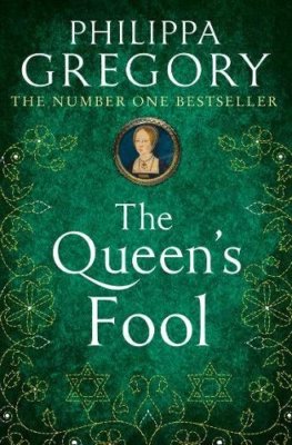 The Queen's Fool,Philippa Gregory