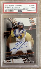 2025 Topps Chrome Ronald Acuna Jr Orange Refractor Chromographs Auto /25 #chr-ra