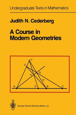 A Course in Modern Geometries (Undergraduate Texts in Mathematics)