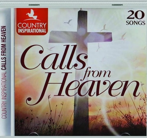 Country Inspirational Calls From Heaven CD