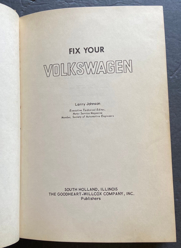 Vtg Fix Your Volkswagen by Larry Johnson (HardCover,1971) VW repair maintenance - Imagen 5 de 8