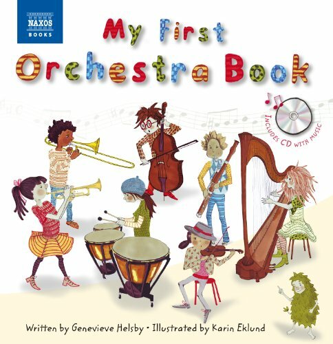 My First Orchestra Book (with Audio CD) (Naxos Books) (Naxos My First)-Geneviev